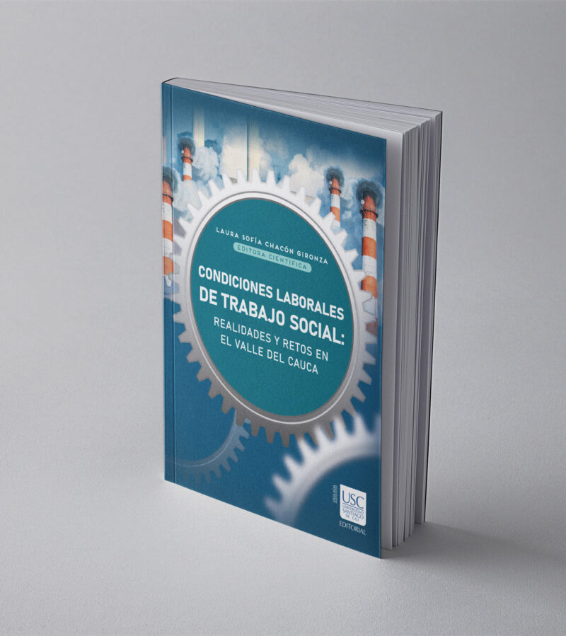 Portada Condiciones Laborales de trabajo social realidades y retos en el Valle del Cauca_ Laura Sofía Chacón Gironza
